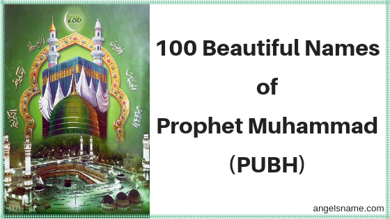 100 Beautiful names of Prophet Muhammad PUBH