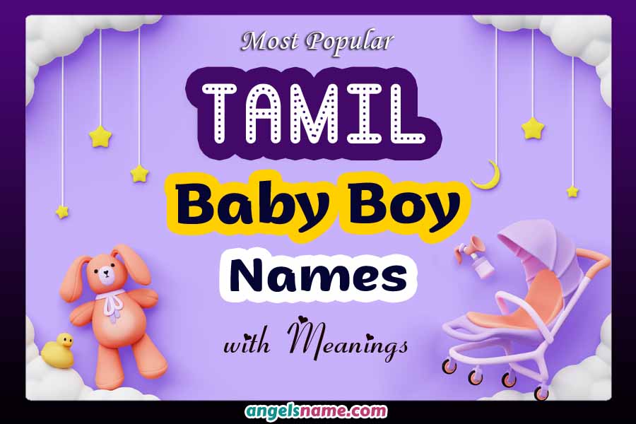 Unique Tamil Baby Boy Names and Their Meanings