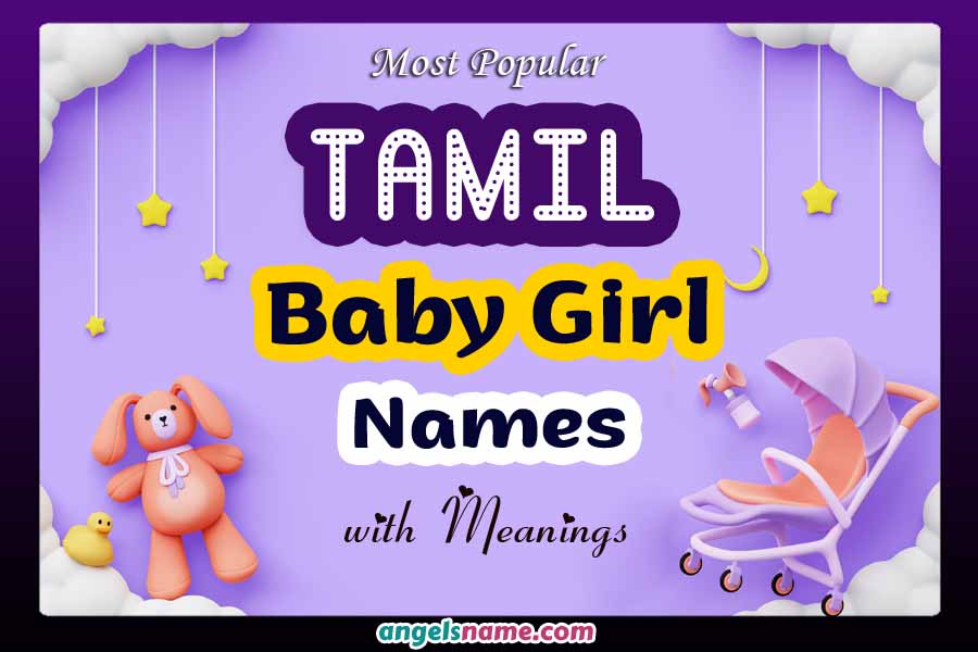 Unique Tamil Baby Girl Names and Their Meanings