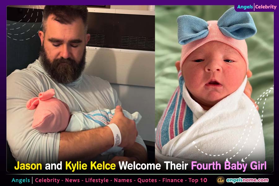 Jason and Kylie Kelce Welcome Their Fourth Baby Girl