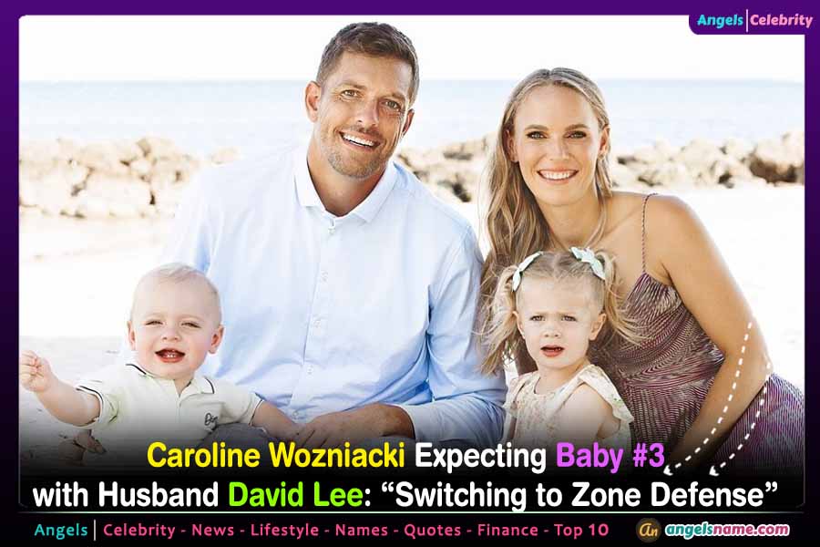 Caroline Wozniacki Announces She’s Pregnant with Baby No. 3: “Switching to Zone Defense!”