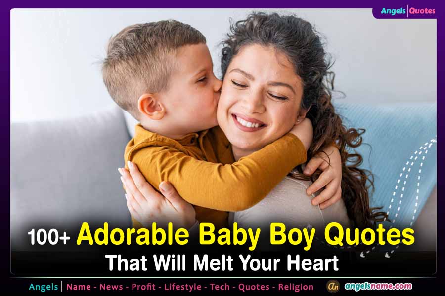 Adorable Baby Boy Quotes That Will Make You Smile