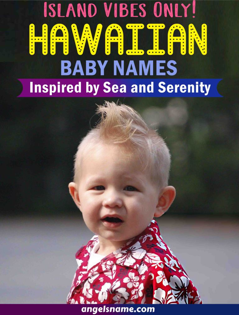 Island Vibes Only! 100 Hawaiian Baby Names Inspired by Sea and Serenity
