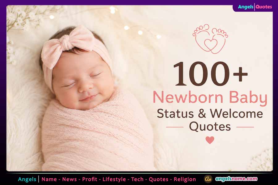 100+ Newborn Baby Status &amp; Welcome Quotes for WhatsApp and Instagram