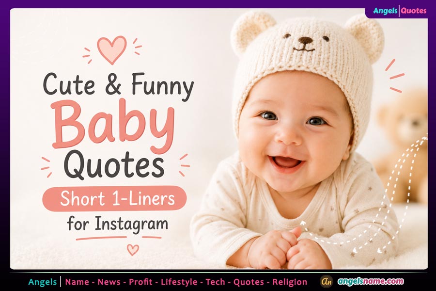 100+ Cute &amp; Funny Baby Quotes: Short 1-Liners for Instagram
