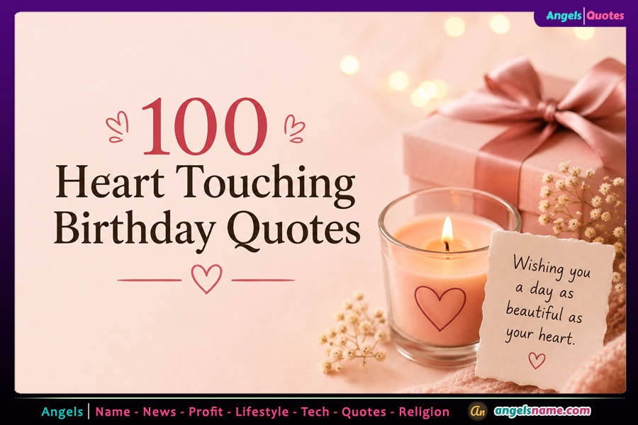 100 Heart Touching Birthday Quotes