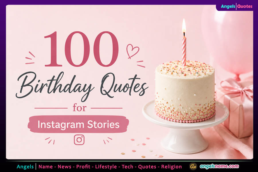 100 Birthday Quotes for Instagram Stories