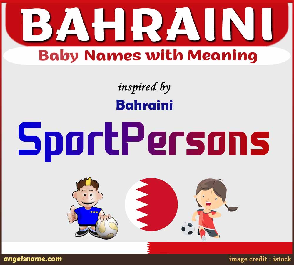 https://angelsname.com/image/bahraini-sportsperson-names-athlete-football-volleyball-swimer-basketball-name-from-bahrain-for-baby-boy-and-girl.jpg