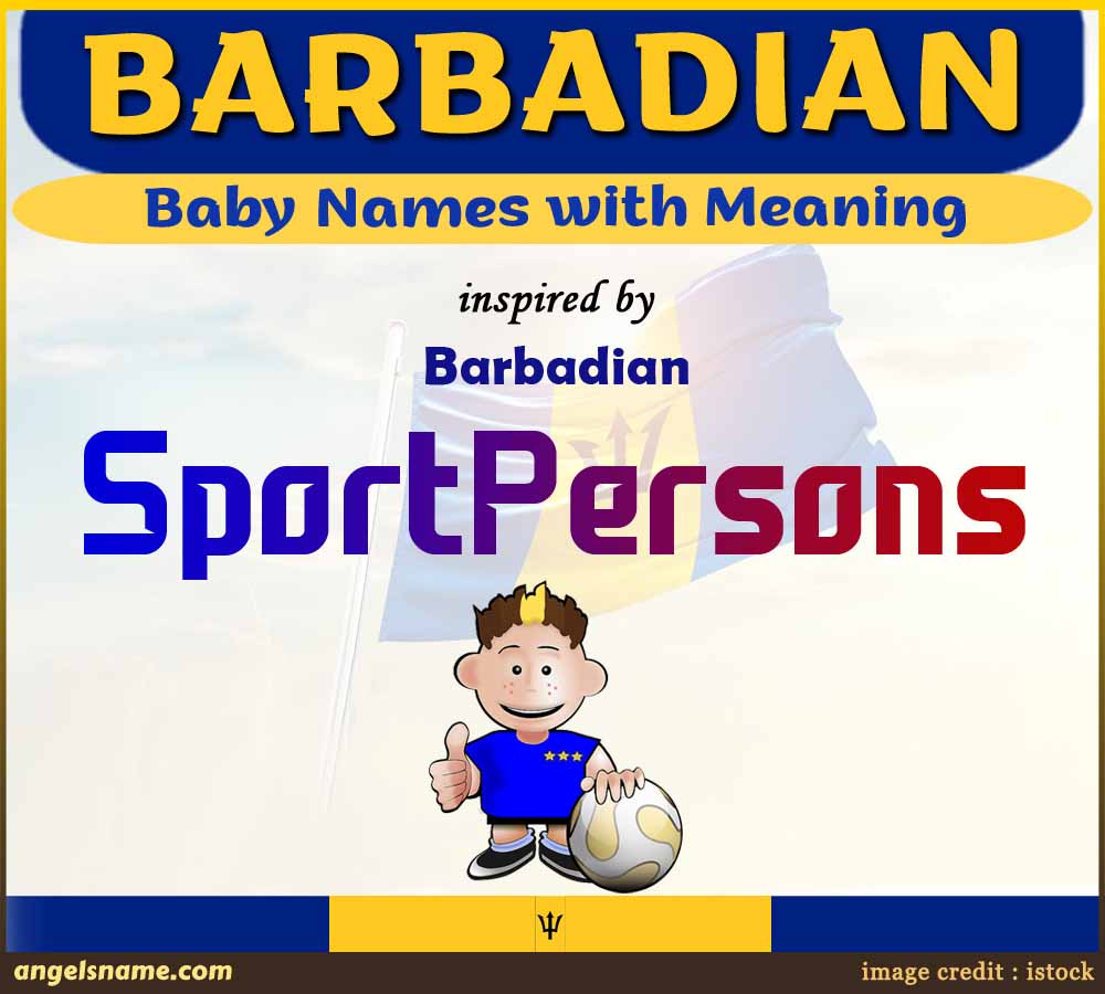 Top 50 Famous Barbadian Sportsperson Names with Meaning