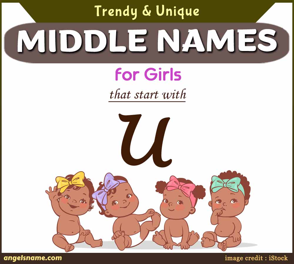 Cool and Cute Middle Names for Girls Starting with U
