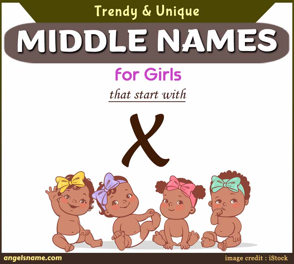 Cool and Cute Middle Names for Girls Starting with X
