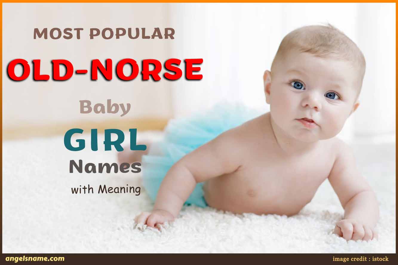 most-popular-old-norse-baby-girl-names-with-meaning-angelsname