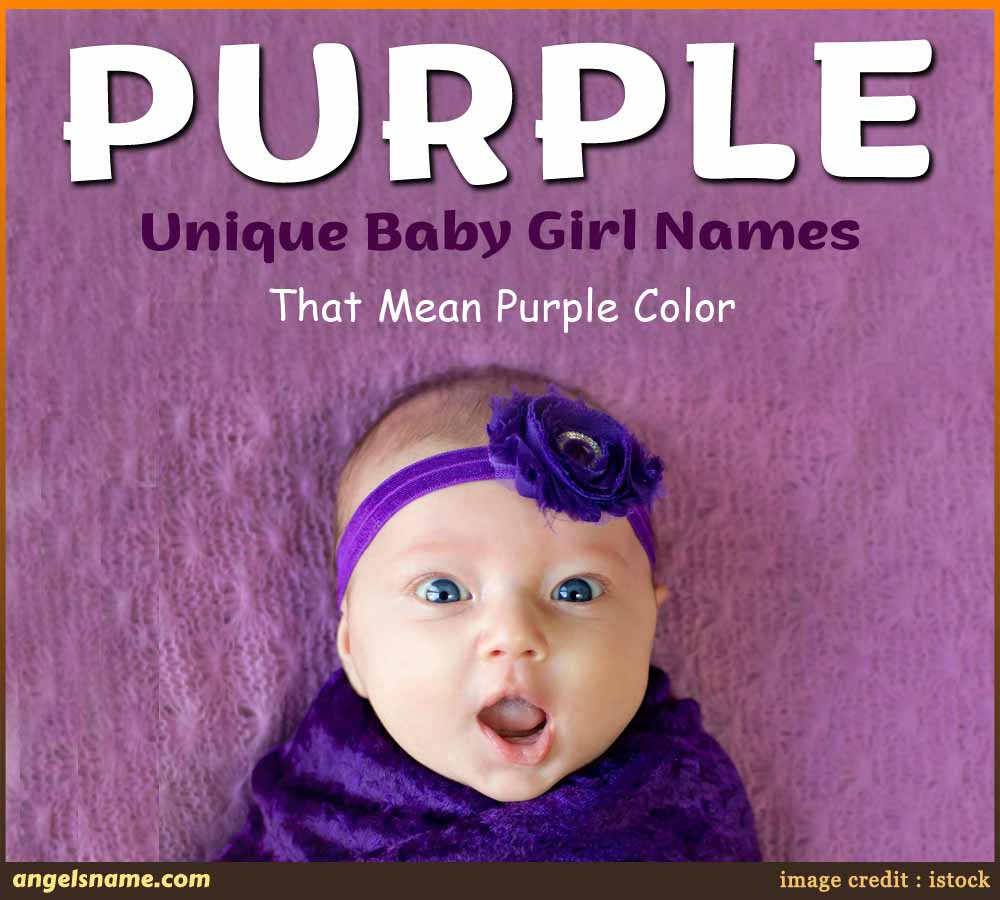 https://angelsname.com/image/unique-baby-girl-names-that-mean-purple-color-purple-inspired-girls-names.jpg